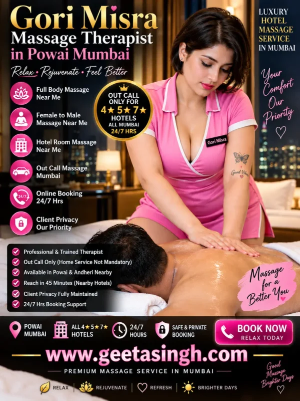 Gori Misra professional massage therapist providing luxury out-call massage service in Powai Mumbai